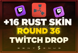 Rust Round 36 Twitch Drop + 16 Skin