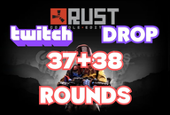 ⭐ Rust Twitch Drops | 37 - 38 Rounds ⭐