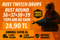 Rust Twitch Drops | 40 Skin | Full Set | Anında