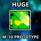 Huge M10 PROTOTYPE