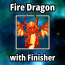 Fire Dragon Finisher Fire Dragon Finisher