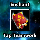 Tap Teamwork Enchant