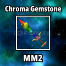 Chroma Gemstone ⭐ MM2
