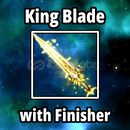 King Blade Finisher King Blade Finisher