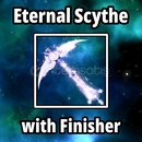 Eternal Scythe Finisher Eternal Scythe Finisher