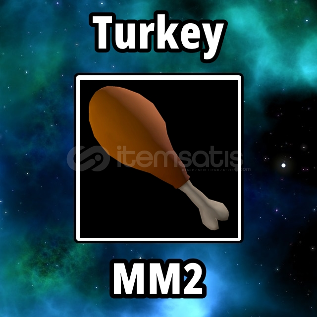 Turkey MM2 Turkey MM2