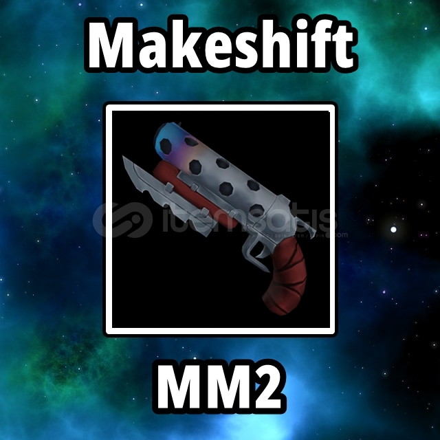 Makeshift MM2 Makeshift MM2