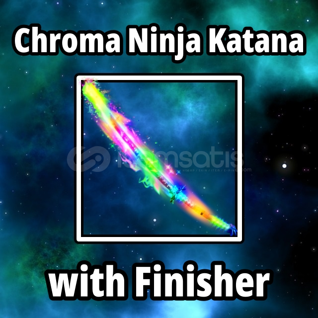 Chroma Ninja Katana Finisher Chroma Ninja Katana Finisher