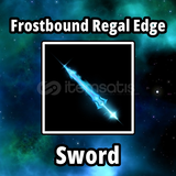 Frostbound Regal Edge [Blade Ball]