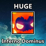 Huge Inferno Dominus