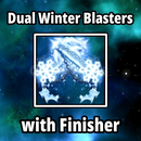 Dual Winter Blasters Finisher Dual Winter Blasters Finisher