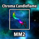 Chroma Candleflame ⭐ MM2