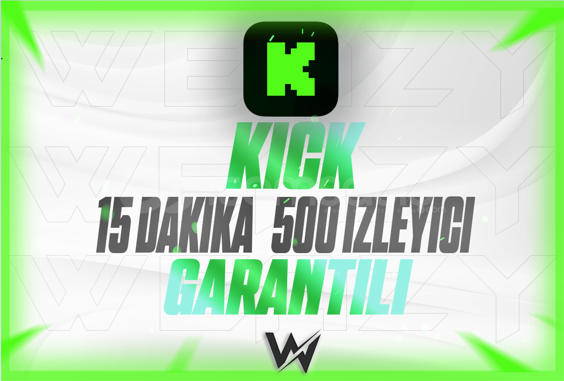 KICK GARANTILI 15 DAKIKA 500 IZLEYICI KICK GARANTILI 15 DAKIKA 500 IZLEYICI