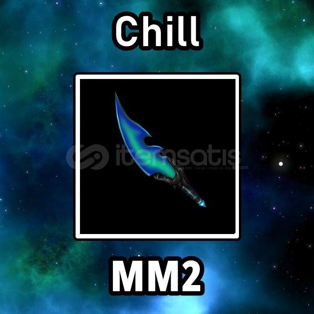 Chill MM2 Chill MM2