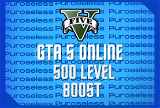 GTA 5 ONLİNE⭐+500 LEVEL BOOST⭐BAN YOKTUR⭐