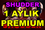 SADECE ÇALIŞANLAR Shudder 1 aylık premium