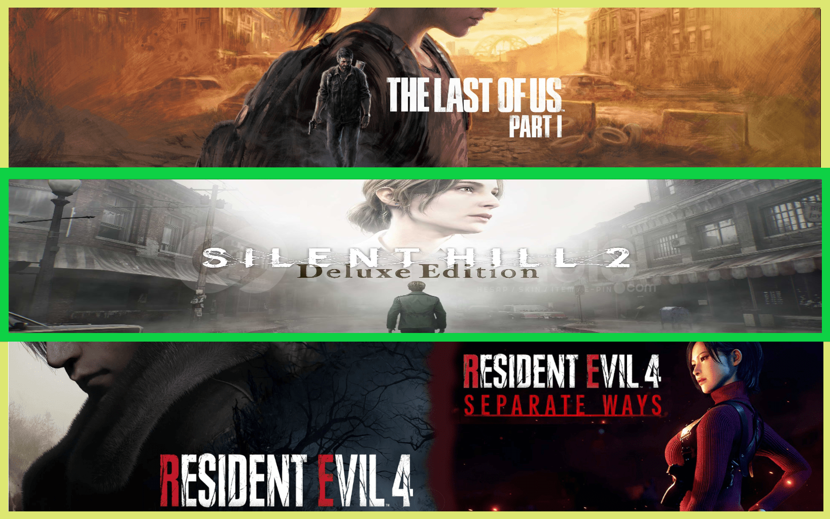 The Last of Us Part I+ Silent Hill 2 + Resident The Last of Us Part I+ Silent Hill 2 + Resident