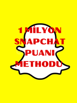 Sanpchat 1 milyon puan METHODU 