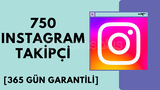 [365 GÜN GARANTİLİ] 750 İNSTAGRAM TAKİPÇİ