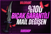 ⭐%100 MAİL DEĞİŞEN⭐BIÇAK GARANTİLİ EFSANE HESAP