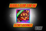 ⭐Secret Avernus (Bubble Gum İnfinity)