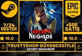 Secret Neighbor + Garanti 7/24 Destek