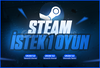 ⭐Seçtiğiniz 1 Oyun | STEAM⭐