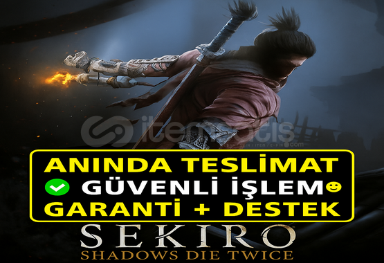 ⭐️SEKİRO ™ : Shadows Die Twice + 7/24 OTO⭐ ⭐️SEKİRO ™ : Shadows Die Twice + 7/24 OTO⭐