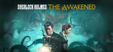 Sherlock Holmes The Awakened Deluxe Edition