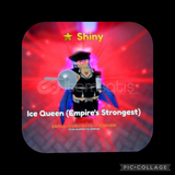 SHINY SECRET ESDEATH(ICE QUEEN) EVO