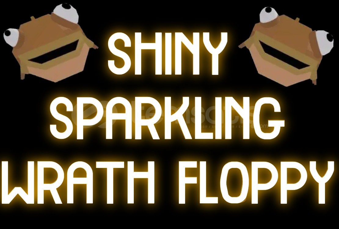 ⭐Shiny Sparkling Wrath Floppy⭐ ⭐Shiny Sparkling Wrath Floppy⭐