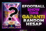 ( SHOW TİME ) Efootball Random Hesap