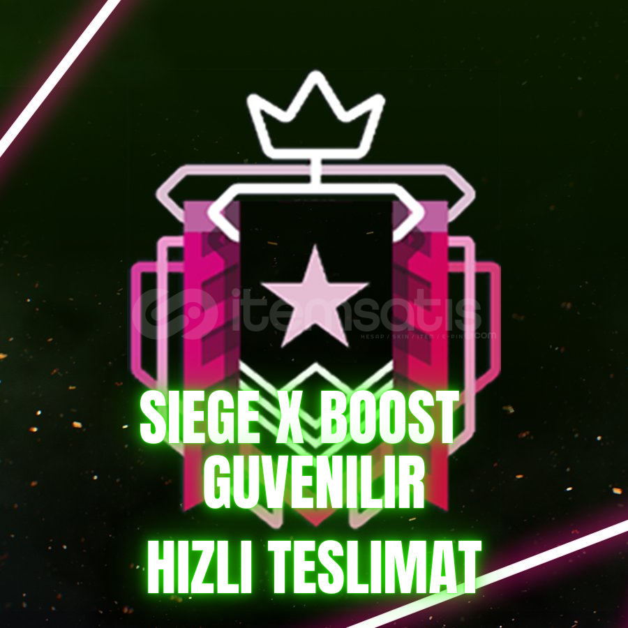 SIEGE X YENI SEZON BOOST! SIEGE X YENI SEZON BOOST!