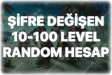 ZULA 10-100 LEVEL RANDOM HESAP 