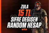15 TL [ŞİFRE DEĞİŞEN] ZULA RANDOM HESAP