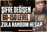 ŞİFRE DEĞİŞEN 60-155 LEVELGARANTİ RANDOM HESAP