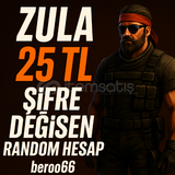 [Şifre Değişen] ZULA RANDOM HESAP 25 TL