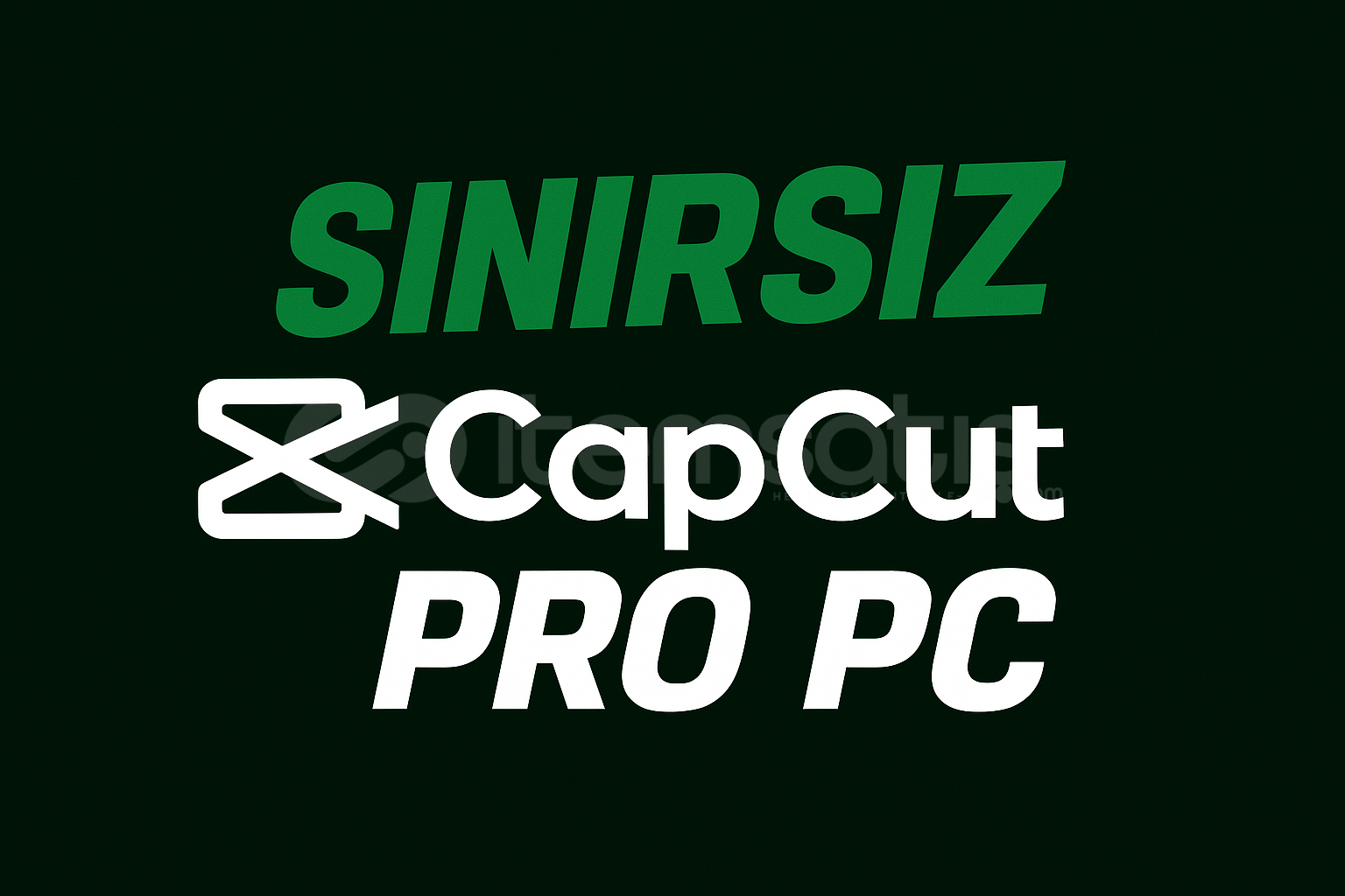 ⭐ Sınırsız CapCut PRO | PC için ! ⭐ Sınırsız CapCut PRO | PC için !