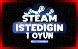 SINIRSIZ DESTEK | STEAM İSTEDİĞİNİZ 1 OYUN