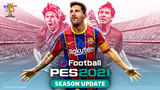 ⭐[SINIRSIZ] eFootball PES 2021 Season Update