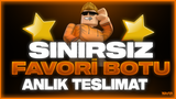 ⭐SINIRSIZ FAVORİ BOTU![OYUN/KIYAFET]