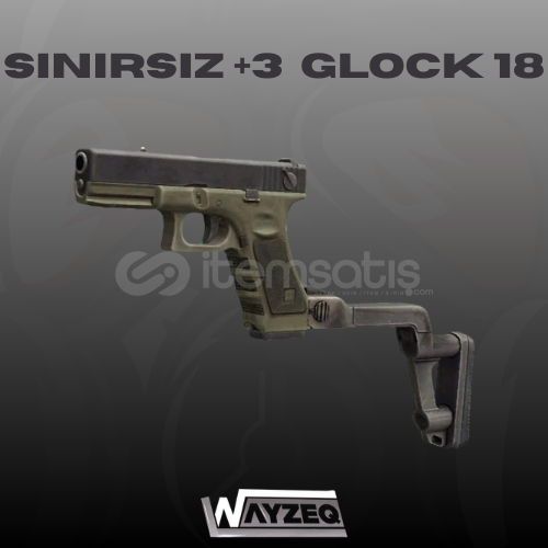 SINIRSIZ GLOCK 18 +3 BU FİYATA YOK SINIRSIZ GLOCK 18 +3 BU FİYATA YOK