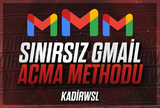 SINIRSIZ GMAİL AÇMA METHODU