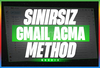 Sınırsız Gmail Hesap Açma Method
