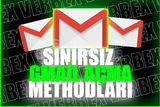 SINIRSIZ GMAIL OLUSTURMA METHODU