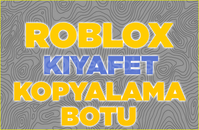 ⭐SINIRSIZ KIYAFET KOPYALAMA BOTU⭐