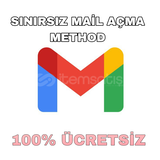 SINIRSIZ MAİL AÇMA METHOD ÜCRETSİZ 