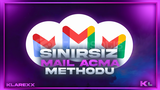 ⭐SINIRSIZ MAİL AÇMA METHODU⭐