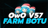 SINIRSIZ PARA OwO v57 Farm Bot