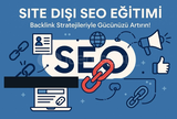 SİTE DIŞI SEO UZMAN EĞİTİMİ (DETAYLI REHBER)